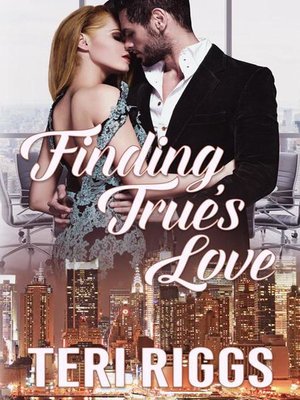 cover image of Finding True's Love